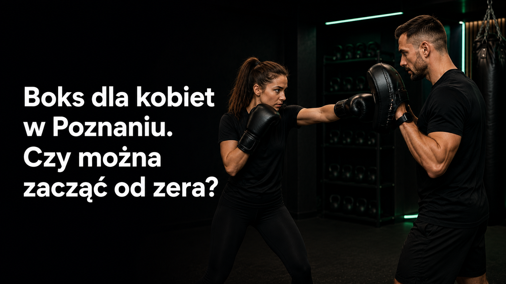Kobieta trenująca boks 1:1 z trenerem podczas nauki ciosu prostego w Poznaniu