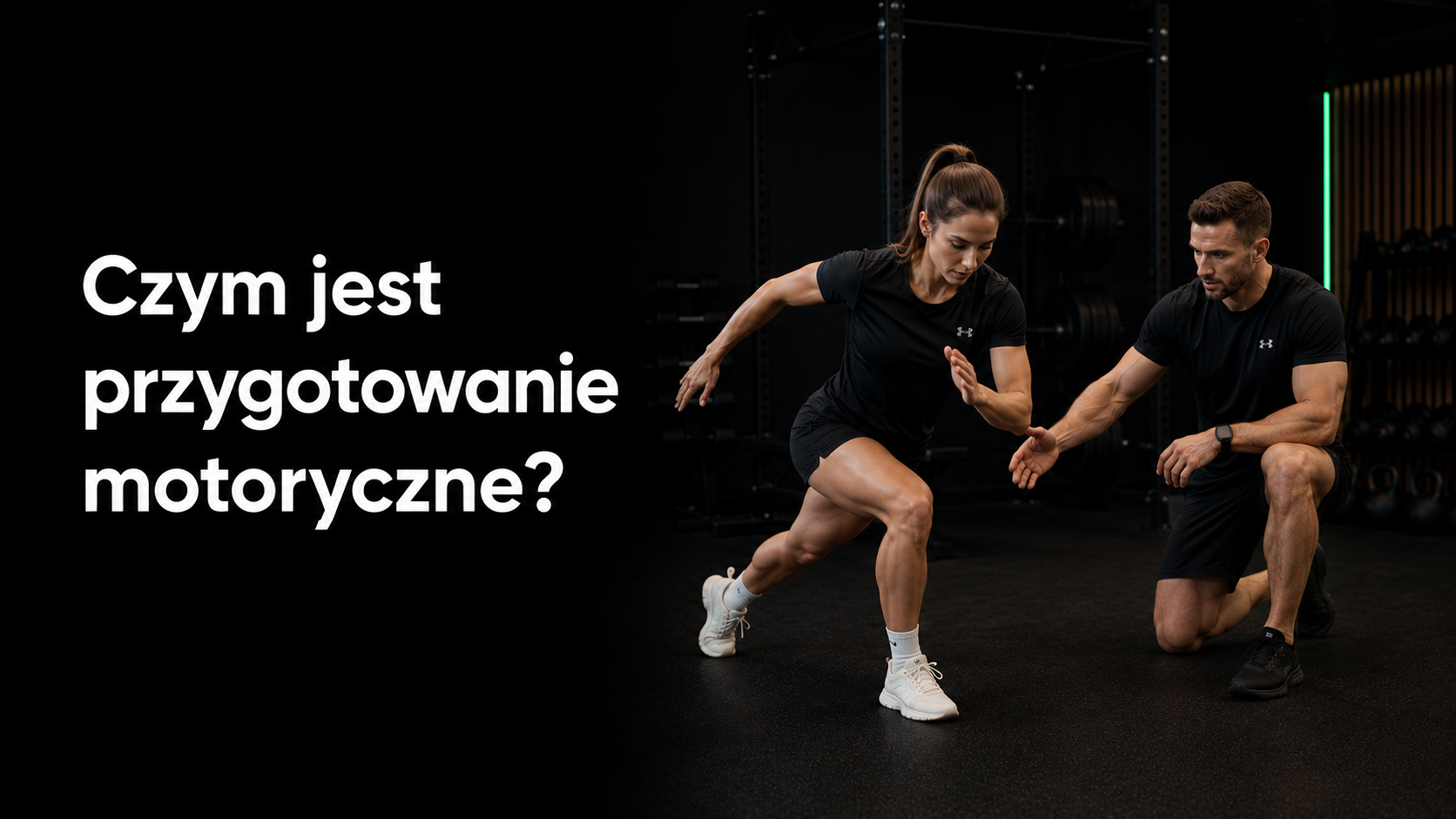 Trener prowadzący zawodniczkę podczas treningu przygotowania motorycznego